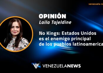 No Kings: Estados Unidos es el enemigo principal de los pueblos latinoamericanos | Por: Laila Tajeldine