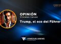 Trump, el eco del Führer | Por: Vincenzo Caruso