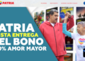 Patria Bono 100% Amor Mayor