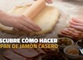 Receta Pan de jamón