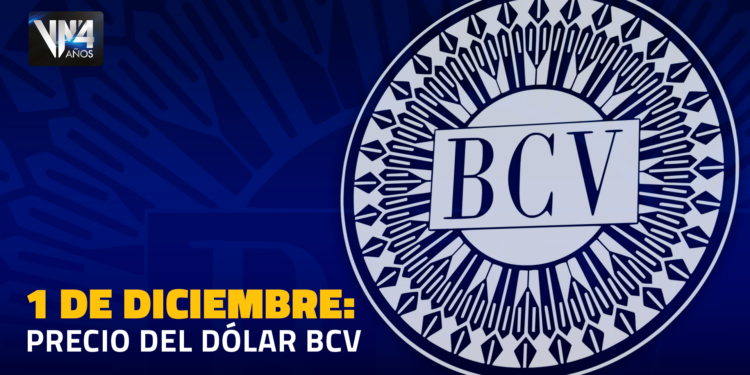 1 de diciembre Dólar BCV precio